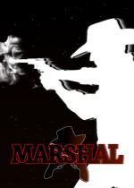 Marshal: The End of The Western Era