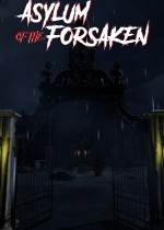 Asylum of the Forsaken