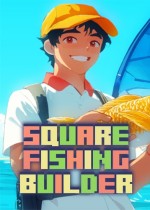 Square Fishing Builder