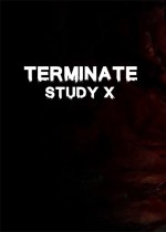 Terminate: Study X