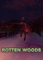 Rotten Woods