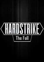 Hardstrike: The Fall