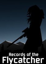 Records of the Flycatcher