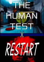 The Human Test / Restart
