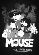 MOUSE: P.I. For Hire