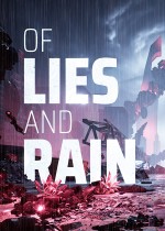 Of Lies and Rain