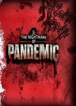 The Nightmare of Pandemic - Kyle