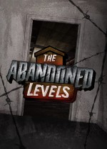 The Abandoned Levels