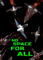 No Space For All