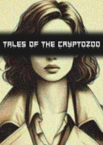 Tales of the Cryptozoo
