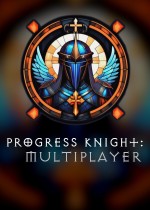 Progress Knight: Multiplayer
