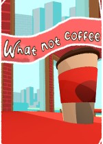 What not coffee