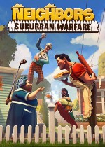 Neighbors: Suburban Warfare