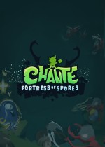 Chante: Fortress of Spores