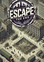 Escape the End