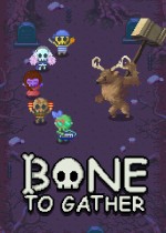Bone To Gather