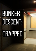 Bunker Descent: Trapped