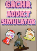 Gacha Addict Simulator