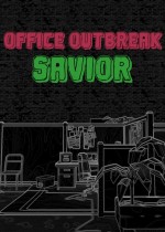 Office Outbreak Savior