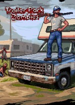 Trailer Park Zombies