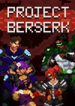 Project Berserk