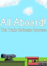 《All Aboard! 火车防御特快》官方中文版下载