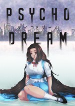 Psycho Dream