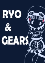 Ryo And Gears