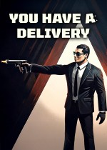 You Have A Delivery