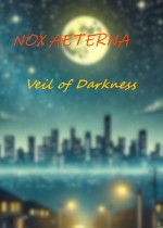 NOX AETERNA - Veil of Darkness