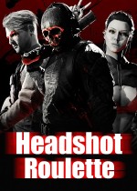 Headshot Roulette