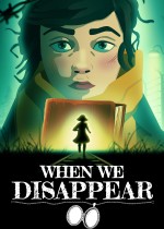 When We Disappear