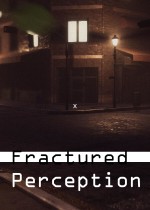 Fractured Perception