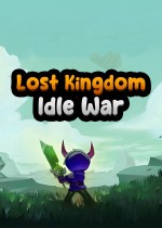 Lost Kingdom: Idle War