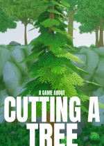 A Game About Cutting A Tree
