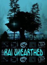 Kai UnEarthed