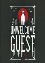 Unwelcome Guest