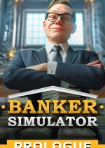 Banker Simulator: Prologue