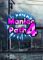 Maniac Path 4