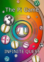 The Pi Game: Infinite Quest