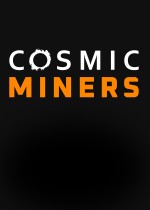 《Cosmic Miners》官方正版下载