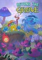 Beyond the Grove