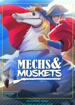 Mechs and Muskets