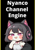 Nyanco Channel Engine
