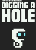Another Game About Digging A Hole