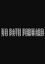 No Path Forward