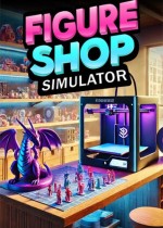 《Figure Shop Simulator》官方中文版下载