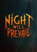 Night Will Prevail