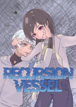 Recursion Vessel
