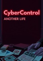 CyberControl: Another Life
